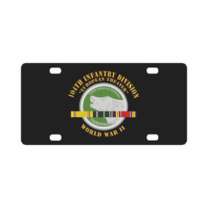 104th Infantry Division - Europe - WWII - European Theater Ribbon X 300 Classic License Plate