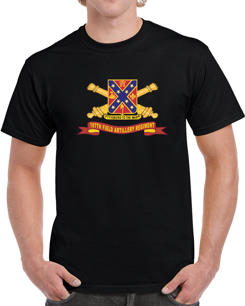 107th Field Artillery Regiment - Dui W Br - Ribbon X 300 T Shirt