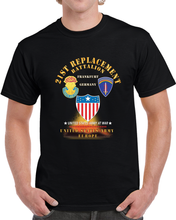 Load image into Gallery viewer, 21st Replacement Battalion - Frankfurt, Germany - Dui - Ssi - Ag Branch - Us Army, Europe - Cold War Veteran X 300 T Shirt
