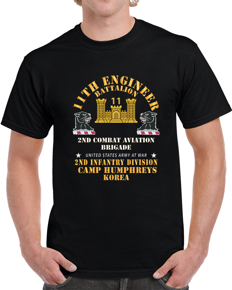 11th Engineer Battalion - Camp Humphries 2nd Infantry Division - Korea  X 300 T Shirt