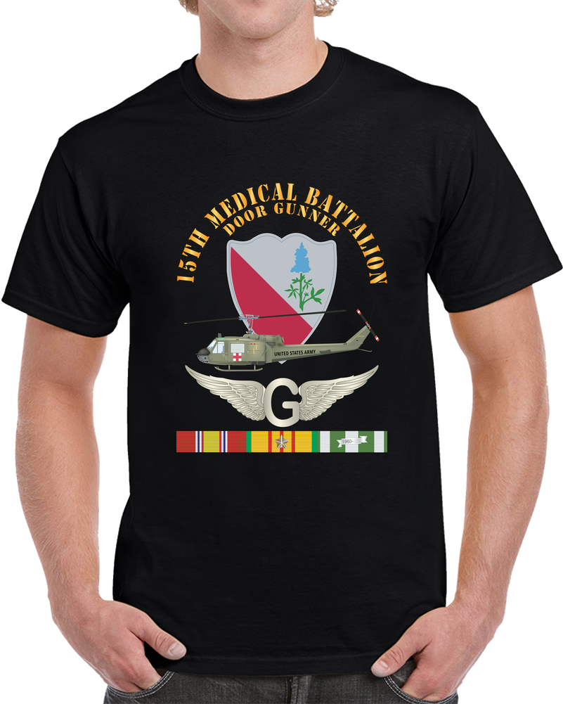 15th Medical Battalion - Vietnam W Doorgunner Wings W Vn Svc X 300 Classic T Shirt, Crewneck Sweatshirt, Hoodie, Long Sleeve