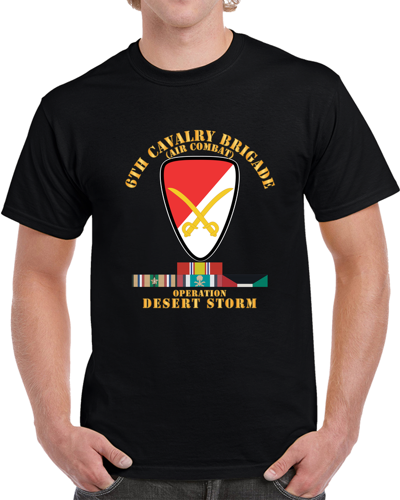 6th Cavalry Bde - Desert Storm W Ds Svc X 300 T Shirt