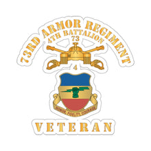 Load image into Gallery viewer, Kiss-Cut Stickers - 4th Battalion 73rd Armor Regiment - Veteran W DUI wo At War - Br X 300
