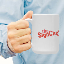 Load image into Gallery viewer, The Sign Chef Plus-Size Mug (15 OZ)
