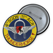 Load image into Gallery viewer, Custom Pin Buttons - 4th Squadron, 11th ACR
