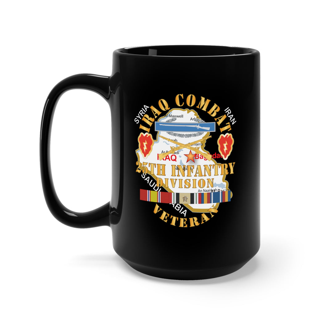 Black Mug 15oz - Iraq Combat Infantry Veteran w 25th Infantry Division - DUI w IRAQ SVC X 300