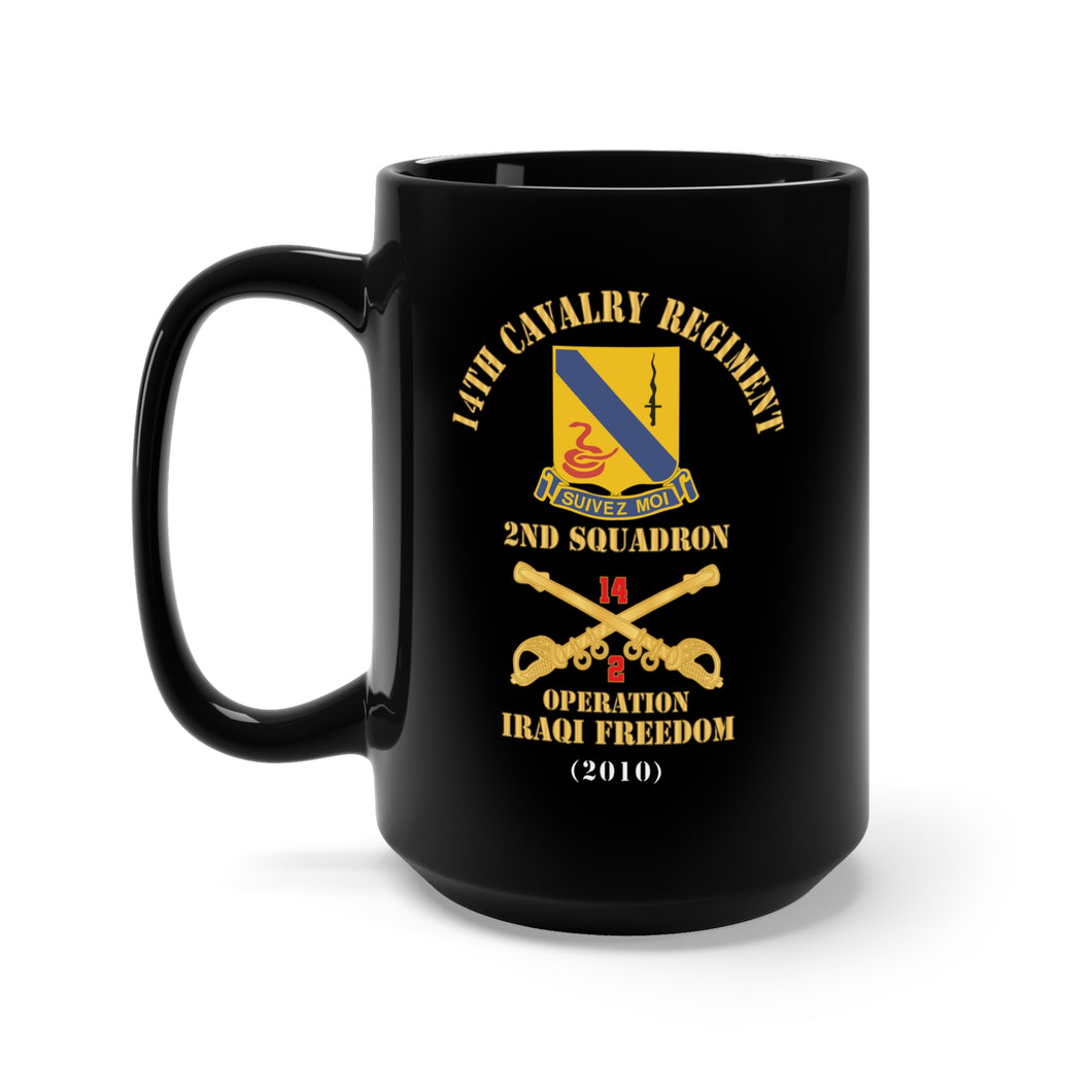 Black Mug 15oz - Army - 14th Cavalry Regiment w Cav Br - 2nd Squadron - Operation Iraqi Freedom - 2010 - Red Txt X 300