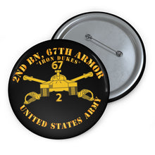 Load image into Gallery viewer, Custom Pin Buttons - 2nd Bn 67th Armor - Armor Branch
