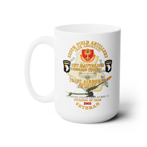 White Mug 15oz -1st Bn, 320th FA, 101st Airborne Div - Invasion - 2003 w AA Badge - w 105mm  Map