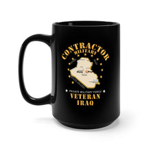 Load image into Gallery viewer, Black Mug 15oz - GOVT - Military Contractor - Veteran - Iraq X 300
