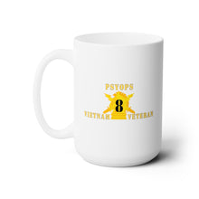 Load image into Gallery viewer, White Ceramic Mug 15oz - Army - PSYOPS w Branch Insignia - 8th Battalion Numeral - w Vietnam Vet X 300
