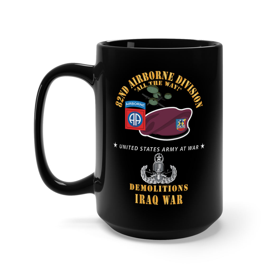 Black Mug 15oz - Army - 82nd Airborne Div - Beret - Mass Tac - Maroon  - 82nd Avn Regt - Demolitions - Iraq War