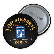 Load image into Gallery viewer, Custom Pin Buttons - XVIII Airborne Corps - Sky Dragons X 300
