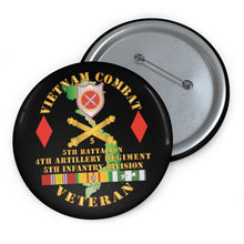 Load image into Gallery viewer, Custom Pin Buttons - Vietnam Combat Vet - 5th Bn 4th Artillery - 5th Inf Div X 300
