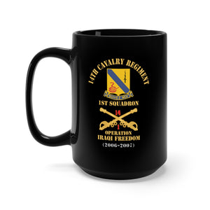 Black Mug 15oz - Army - 14th Cavalry Regiment w Cav Br - 1st Squadron - Operation Iraqi Freedom - 2006–2007 - Red Txt X 300