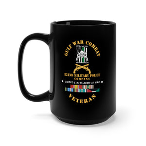 Black Mug 15oz - Gulf War Combat Vet - 822nd MP Company Emblem w GULF SVC X 300