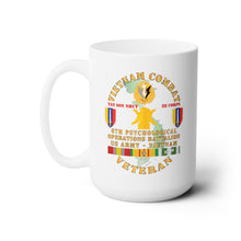 Load image into Gallery viewer, White Ceramic Mug 15oz - Army - Vietnam Combat Vet - 6th PSYOPS Bn - USARV w VN SVC
