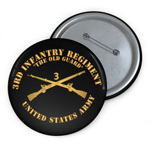 Load image into Gallery viewer, Custom Pin Buttons - 3rd Infantry Regiment - The Old Guard - Infantry Br
