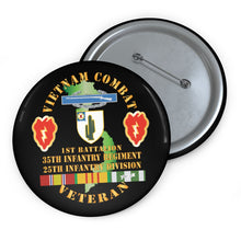 Load image into Gallery viewer, Custom Pin Buttons - Vietnam Combat Infantry Veteran w 1st Bn 35th Inf - 25th ID SSI X 300
