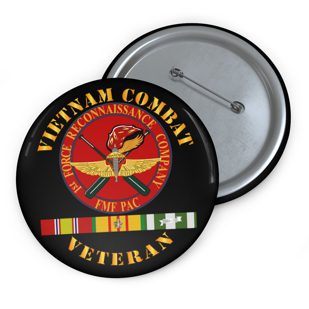 Custom Pin Buttons - USMC - Vietnam Combat Veteran - 1st Force Recon Co w VN SVC