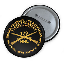 Load image into Gallery viewer, Custom Pin Buttons - HHC Company, 1st Bn, 179th Infantry - OKARNG - Inf Branch X 300
