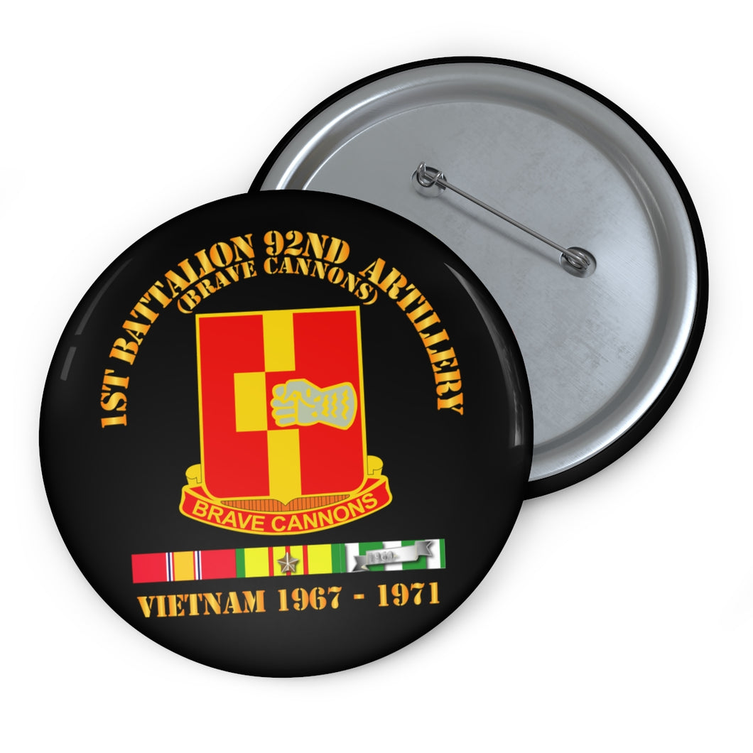 Custom Pin Buttons - 1st Bn 92nd Artillery - Vietnam 1967 - 1971 w VN SVC