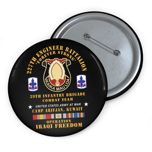 Custom Pin Buttons - 227th Engineer Battalion, 29th Infantry Brigade Combat Team - Camp Arifjan Kuwait - OIF w IRAQ SVC