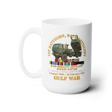 Load image into Gallery viewer, White Ceramic Mug 15oz - Army - Gulf War Vet w  1st Bn 94th Artillery
