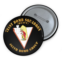 Load image into Gallery viewer, Custom Pin Buttons - AAC - 781st Bomb Squadron - 465th BG - WWII X 300
