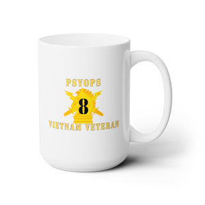 White Ceramic Mug 15oz - Army - PSYOPS w Branch Insignia - 8th Battalion Numeral - w Vietnam Vet  Below X 300