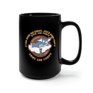 Black Mug 15oz - AAC - 873rd Bomb Squadron, 498th Bomb Group - 20th AAF X 300