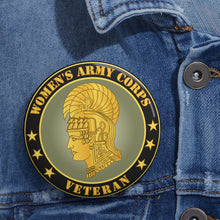 Load image into Gallery viewer, Custom Pin Buttons - Women&#39;s Army Corps Veteran
