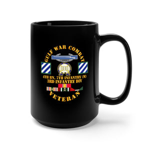 Black Mug 15oz - Gulf War Combat Infantry Vet w 4th Bn 7th Inf - 3rd ID SSI