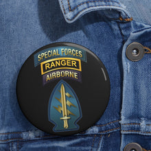 Load image into Gallery viewer, Custom Pin Buttons - SOF - Special Forces - Ranger -SSI V1
