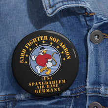 Load image into Gallery viewer, Custom Pin Buttons - USAF - 53rd Fighter Squadron - FS - Spangdahlem AB Germany
