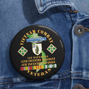 Custom Pin Buttons - Vietnam Combat Infantry Veteran w 1st Bn 35th Inf - 4th ID SSI X 300