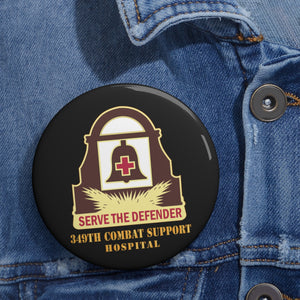 Custom Pin Buttons - 349th Combat Support Hospital - DUI w Txt X 300