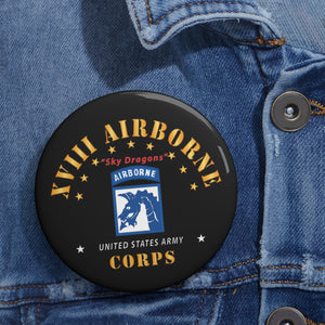 Custom Pin Buttons - XVIII Airborne Corps - Sky Dragons X 300