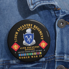 Load image into Gallery viewer, Custom Pin Buttons - 179th Infantry Regiment - Tomahawks - DUI - 45th ID - WWII w EUR SVC X 300
