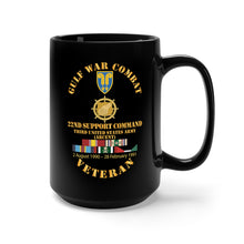 Load image into Gallery viewer, Black Mug 15oz - Gulf War Combat Vet w  22nd Support Command - 3rd Army X 300
