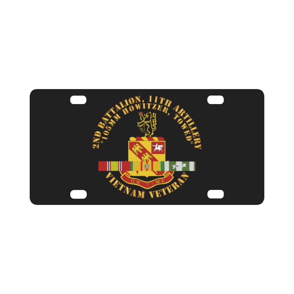 Army - 2nd Battalion, 11th Artillery (105mm Howitzer, Towed) w VN SVC Ribbon X 300 Classic License Plate