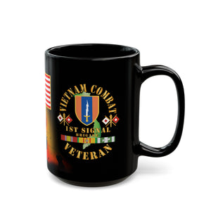 Black Mug 15oz - Vietnam Veteran - 1st Signal Brigade - Combat Veteran with Vietnam Service Ribbons - Spec