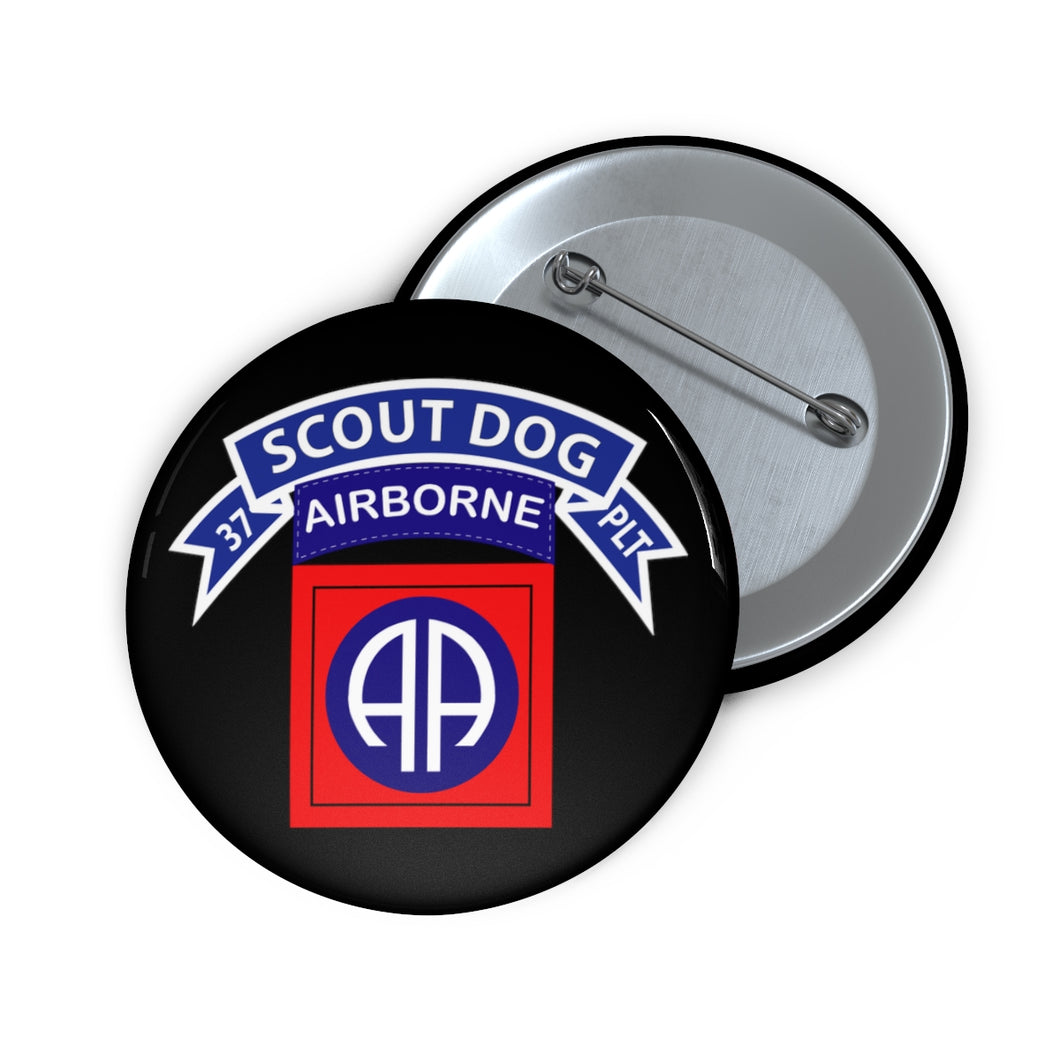 Custom Pin Buttons - Army - 37th Scout Dog Platoon - 82nd Airborne Div