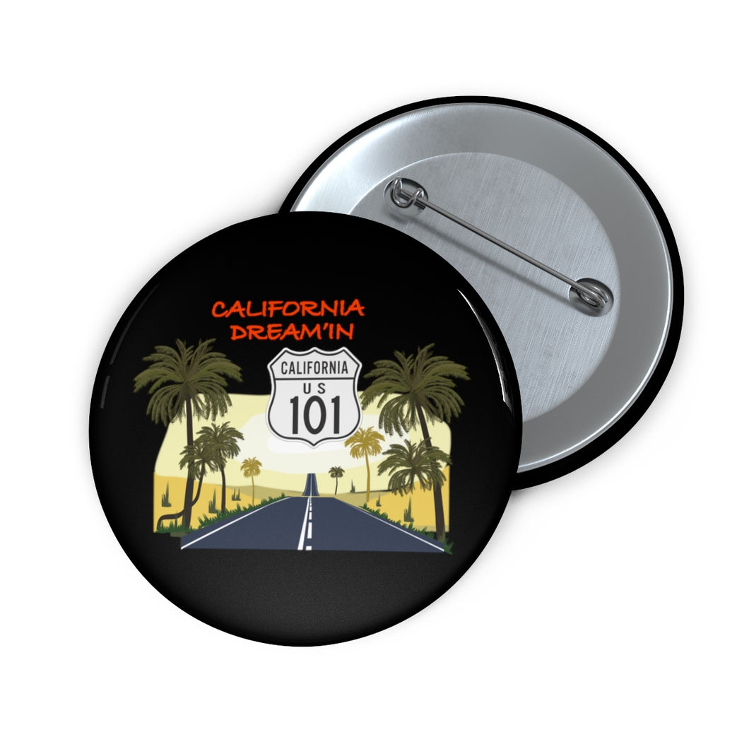 Custom Pin Buttons - California Dreamin - California Highway 101