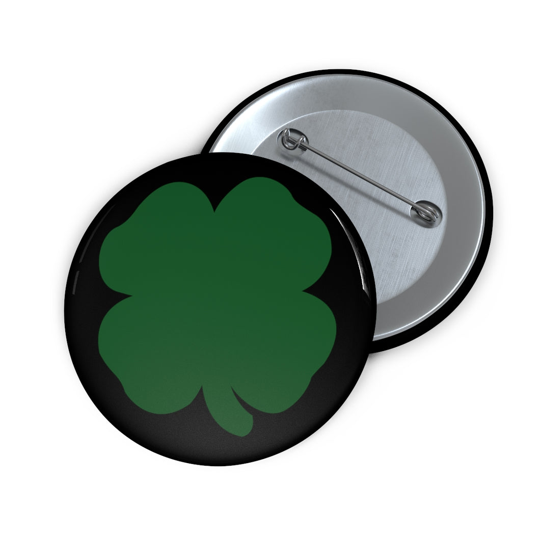 Custom Pin Buttons - Clover - 4 Leaf Clover wo Txt