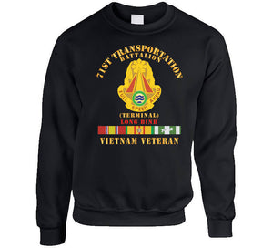 Army - 71st Transportation Battalion - -terminal - Long Binh -vietnam Vet W Vn Svc X 300 Classic T Shirt, Crewneck Sweatshirt, Hoodie, Long Sleeve