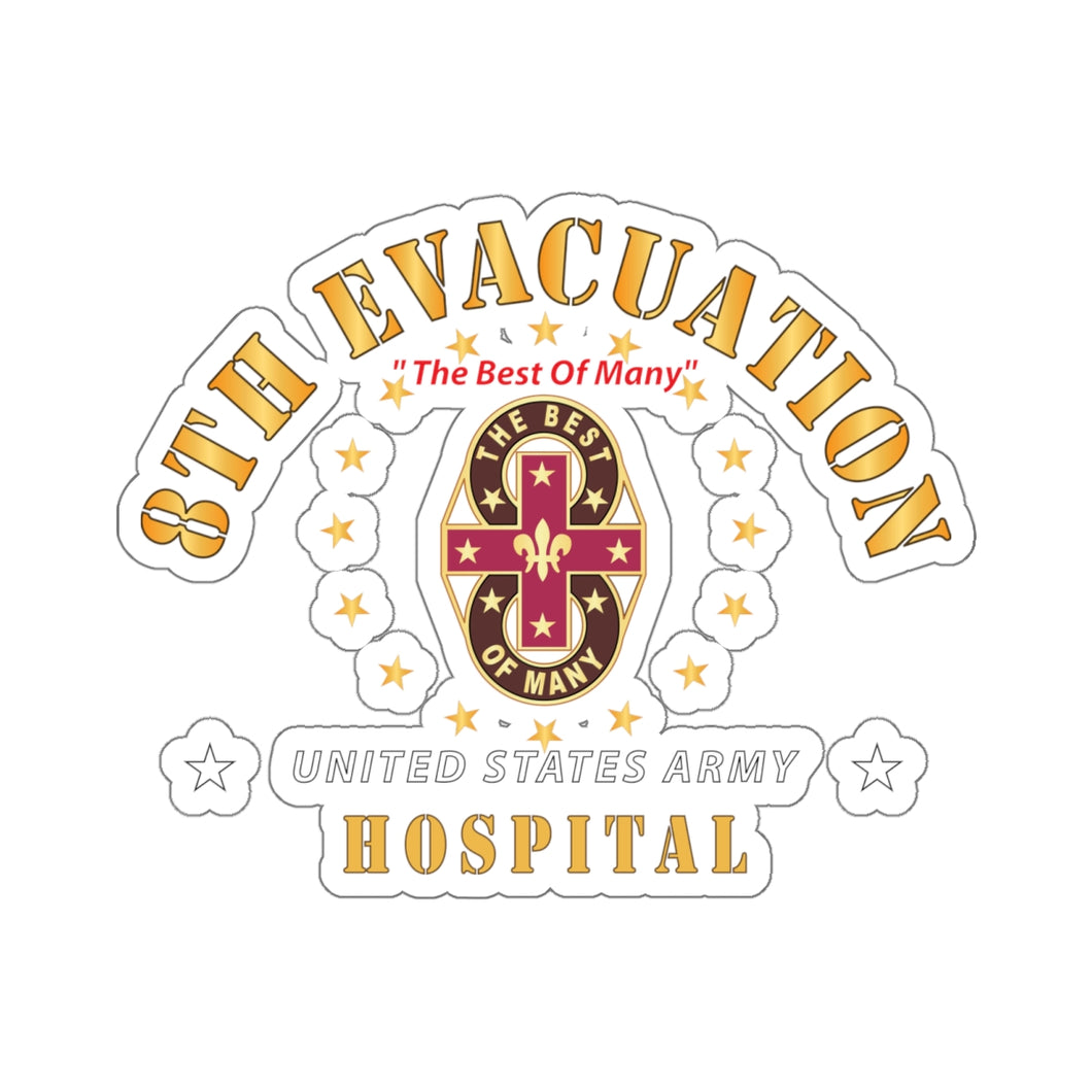 Kiss-Cut Stickers - 8th Evacuation Hospital - The Best of Many X 300