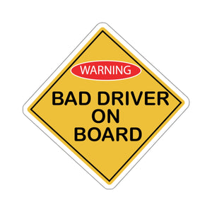 Kiss-Cut Stickers - Bad Drivers on Board X 300