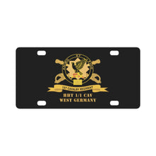 Load image into Gallery viewer, 1st Cavalry Regiment w Br - Ribbon - HHT 1-1 CAV West Germany X 300 Classic License Plate
