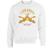 Load image into Gallery viewer, 110th Armor Regiment - Above Equal X 300 Classic T Shirt, Crewneck Sweatshirt, Hoodie, Long Sleeve
